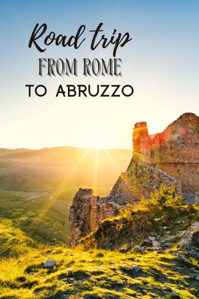 Best road trip from Rome to Abruzzo